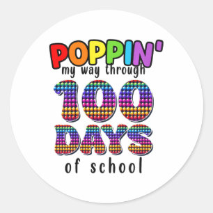Kids Poppin My Way Through 100 Days Of School Kids Classic Round Sticker