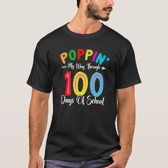 Kids Poppin My Way Through Happy 100 Days of Schoo T-Shirt (Front)