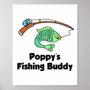 Kids Poppy's Fishing Buddy Grandson Or Granddaught Poster