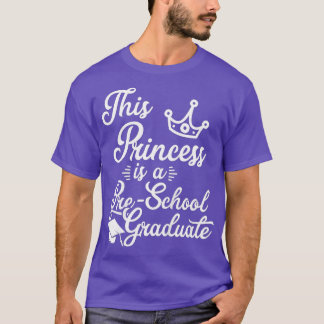 Kids PreSchool Graduation Gift for Girls  T-Shirt