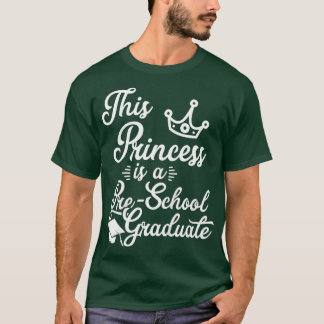Kids PreSchool Graduation Gift for Girls T-Shirt