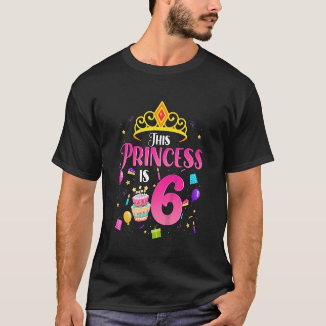 Kids Princess 6 Years Old Girl Birthday  6th B day T-Shirt (Front)