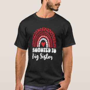 Kids Promoted To Big Sister For Teen Baby Girls Ra T-Shirt