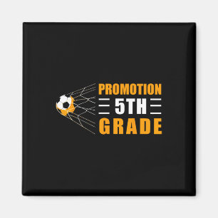 Kids Promotion 5th Grade Soccer Back To School Magnet