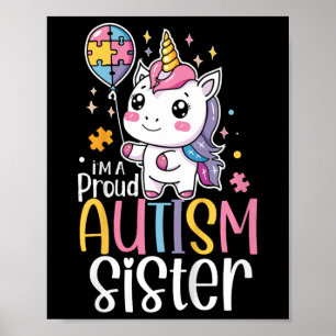 Kids Proud Autism Sister Awareness Cute Unicorn Pu Poster