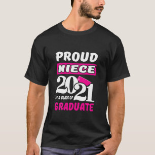 Kids Proud Niece Of A Class Of 2021 Graduate T-Shirt