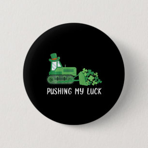 Kids Pushing My Luck Construction Truck Boys St Pa 6 Cm Round Badge