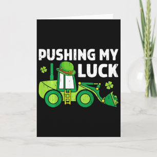 Kids Pushing My Luck Irish Construction Truck Load Card