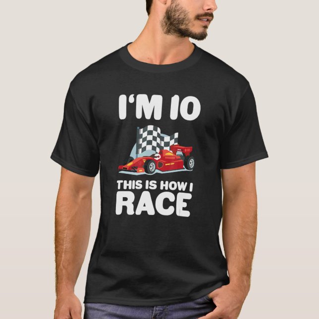 Kids Racing Car 10th Birthday 10 Ten Toddler Formu T-Shirt (Front)