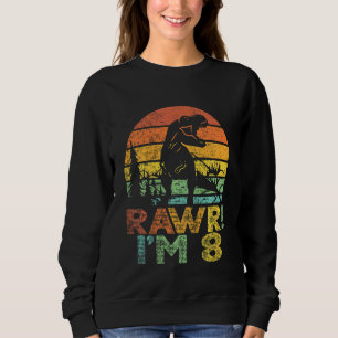 Kids Rawr Im 8 Dinosaur Rex 8 Year Old Boys 8th Bi Sweatshirt