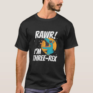 Kids Rawr I'm Three-Rex Funny 3 Years Old Dinosaur T-Shirt