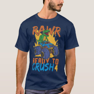 Kids Rawr Ready To Crush 4 4th Birthday Dinosaur M T-Shirt