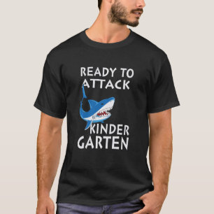 Kids Ready To Attack Kindergarten Shark Back To S T-Shirt