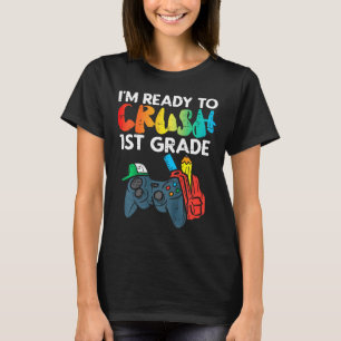 Kids Ready To Crush 1st Grade First Video Gamer Fi T-Shirt
