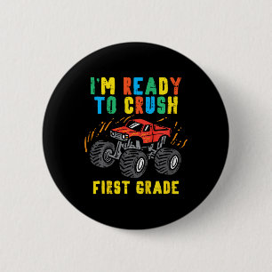 Kids Ready To Crush 1st Grade Monster Truck First 6 Cm Round Badge
