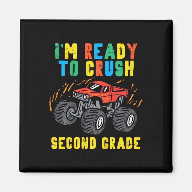 Kids Ready To Crush 2nd Grade Monster Truck First  Magnet (Front)