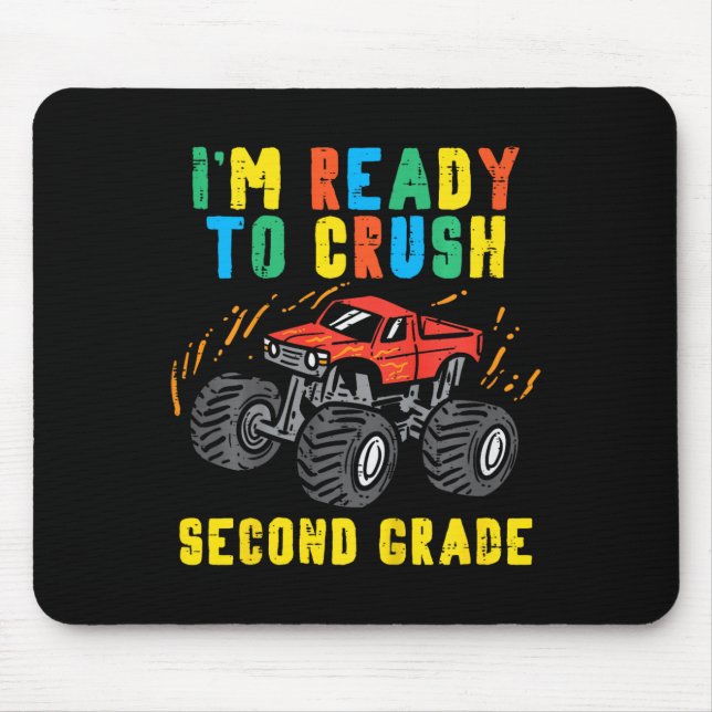Kids Ready To Crush 2nd Grade Monster Truck First  Mouse Pad (Front)