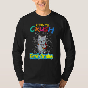 Kids Ready To Crush First Grade School Kindergarte T-Shirt