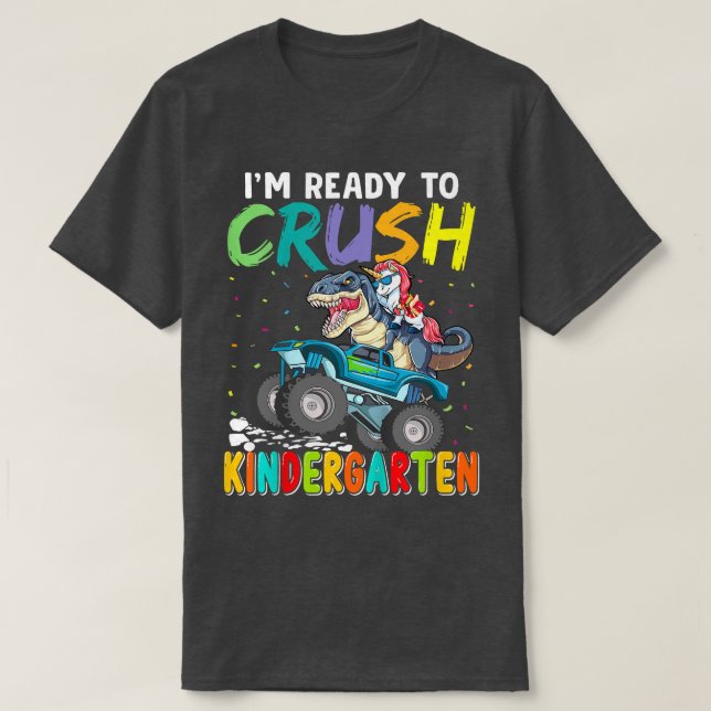 Kids Ready To Crush Kindergarten Unicorn Dinosaur  T-Shirt (Design Front)