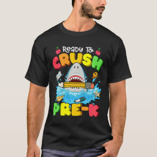 Kids Ready To Crush Pre-K Shark Back To School Boy T-Shirt