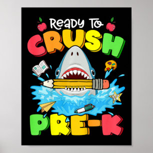Kids Ready To Crush Pre-k Shark Ck To School Boys  Poster