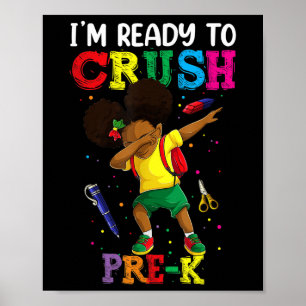 Kids Ready To Crush Pre-k Shirts, Black Girl Back Poster