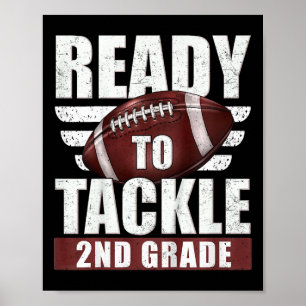 Kids Ready To Tackle 2nd Grade Football First Day  Poster