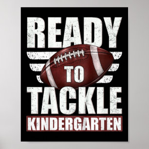 Kids Ready To Tackle Kindergarten Football First D Poster