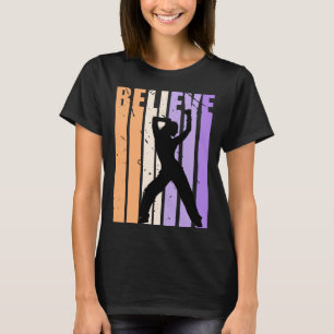 Kids Retro Dance Team Believe Practice Modern T-Shirt