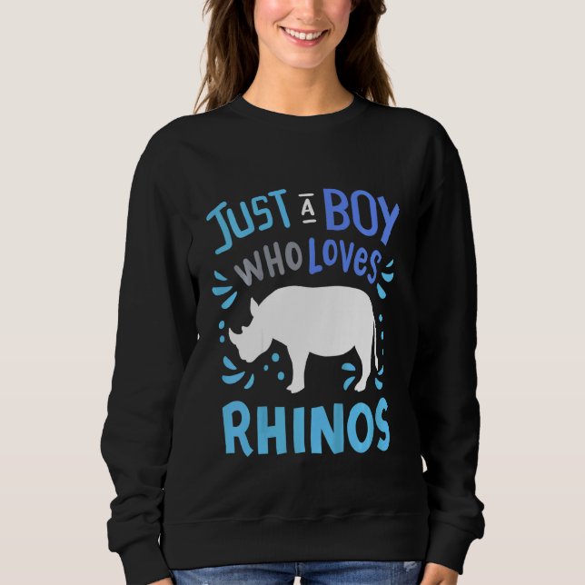 Kids Rhino Rhinoceros Just A Boy Who Loves Rhinos Sweatshirt (Front)