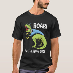 Kids Ring Support Dinosaur - Wedding Roar I'm The T-Shirt