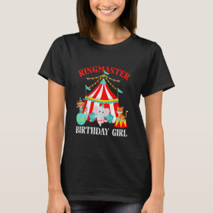 Kids Ringmaster Birthday Girl Circus Theme Bday Fa T-Shirt