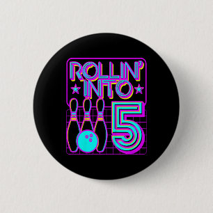 Kids Rollin Into 5 Bowling Bowler 5th Birthday Par 6 Cm Round Badge