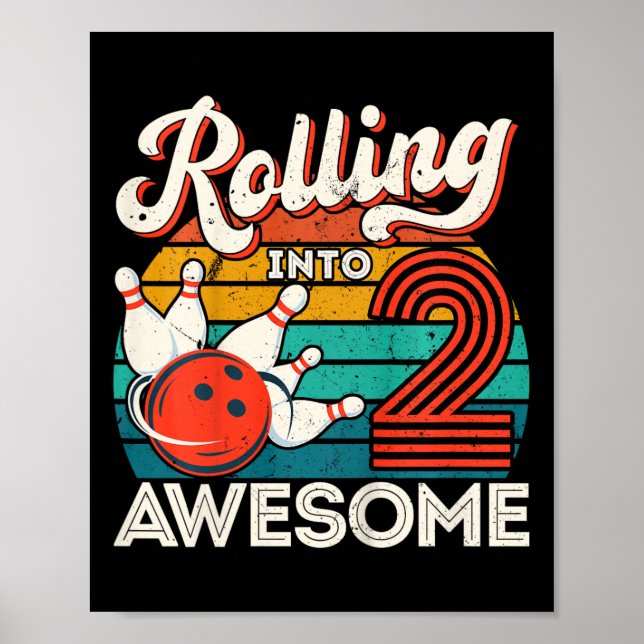 Kids Rolling Into 2 Years 2nd Bowling Birthday Par Poster (Front)