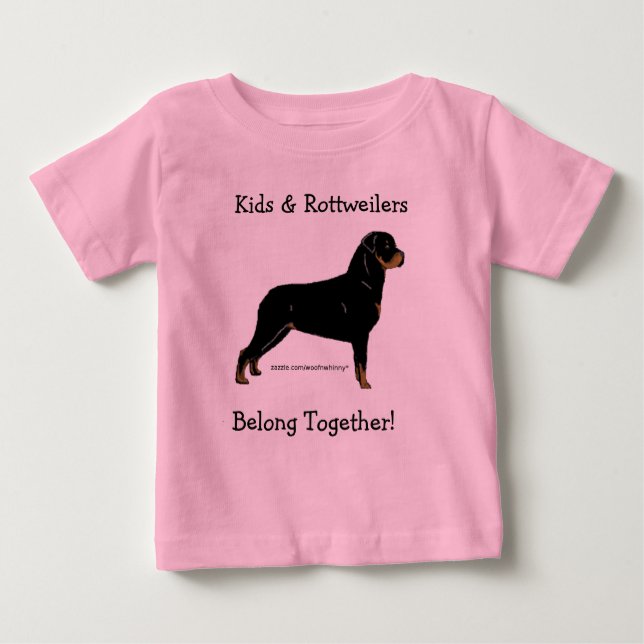Kids & Rottweilers Belong Together! Baby T-Shirt (Front)