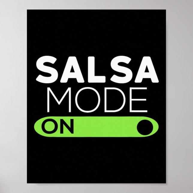 Kids Salsa Mode On Shirt - Funny Dancing Shirt 6 B Poster (Front)