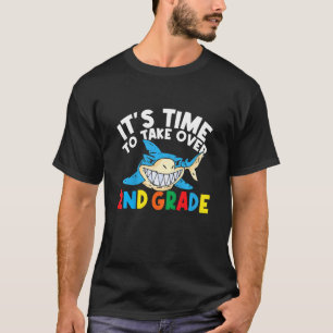Kids Second Grade Boys It's Time To Take Over 2nd  T-Shirt