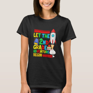 Kids Second Grade Let The 2nd Grade Adventure Begi T-Shirt