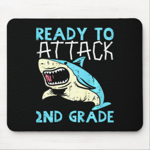Kids Shark Ready To Attack 2nd Grade Second First  Mouse Pad