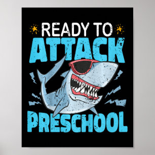 Kids Shark Ready To Attack Preschool Kids First Da Poster