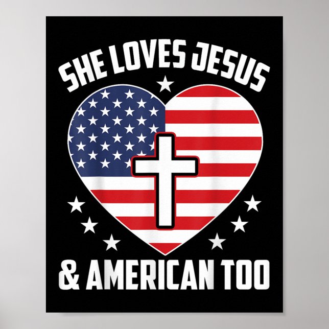 Kids She Loves Jesus And American Too 4th Of July  Poster (Front)