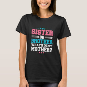 Kids Sibling Gender Reveal Quote for a Gender Reve T-Shirt