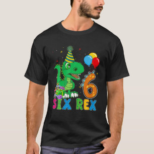 Kids Six Rex Birthday 6 Years Old Funny Dinosaur T T-Shirt