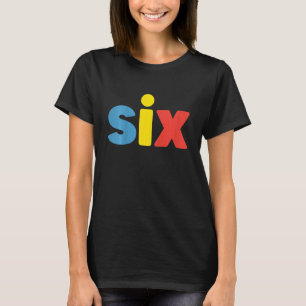 Kids Six Year Old Birthday Sixth Birthday 6 Boys T-Shirt