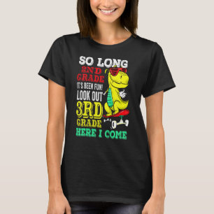 Kids So Long 2nd Grade Look Out 3rd Grade Here I C T-Shirt