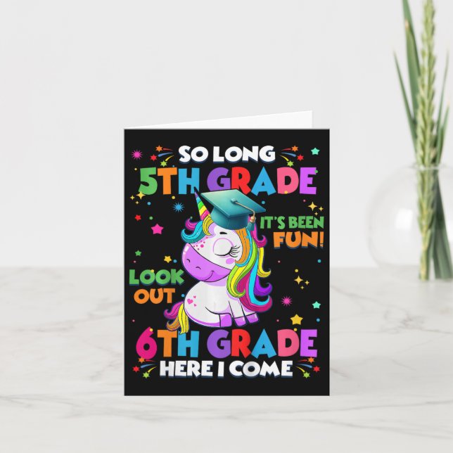 Kids So Long 5th Grade Graduation Here I Come 6th  Card (Front)