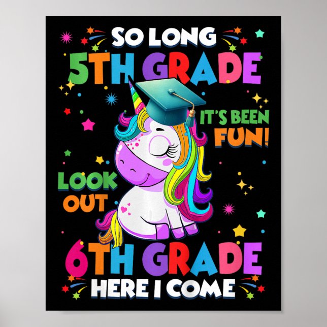 Kids So Long 5th Grade Graduation Here I Come 6th  Poster (Front)
