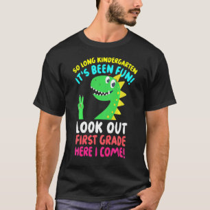 Kids So Long Kindergarten Its Been Fun 1st Grade D T-Shirt