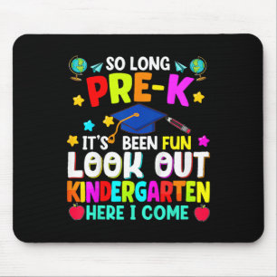Kids So Long Pre-k Graduation Kindergarten Here I  Mouse Pad