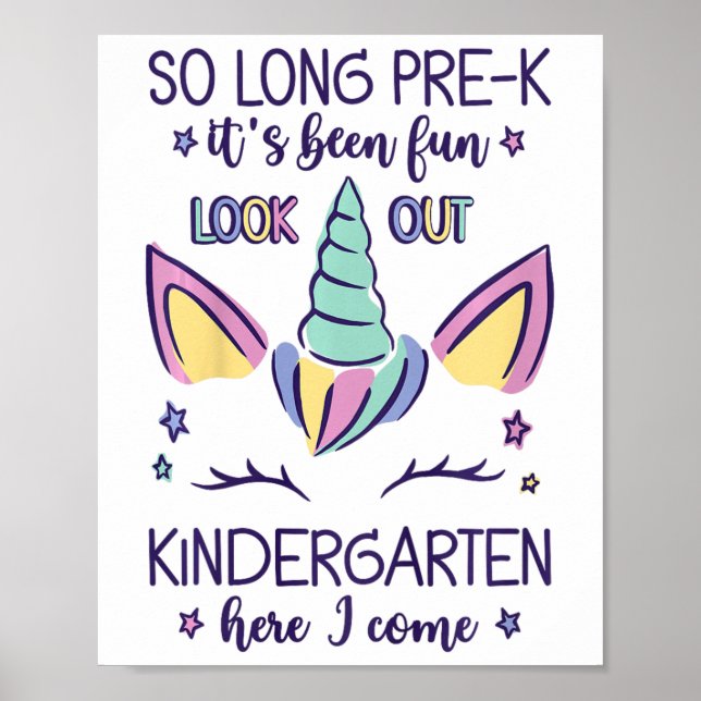 Kids So Long Pre-k It's Been Fun Kindergarten Here Poster (Front)